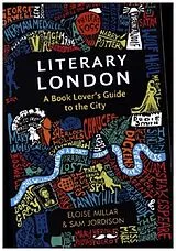 Kartonierter Einband Literary London von Millar Eloise, Jordison Sam