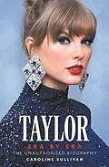 E-Book (epub) Taylor Swift: Era by Era von Caroline Sullivan