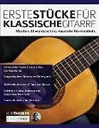 Kartonierter Einband Erste Stücke für klassische Gitarre von Rob Thorpe, Joseph Alexander