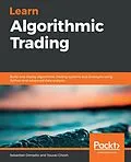 E-Book (epub) Learn Algorithmic Trading von Donadio Sebastien Donadio