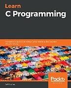 Couverture cartonnée Learn C Programming de Jeff Szuhay