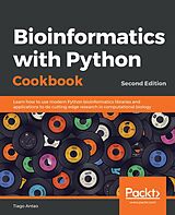 E-Book (epub) Bioinformatics with Python Cookbook von Tiago Antao