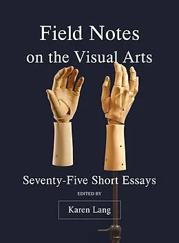 E-Book (epub) Field Notes on the Visual Arts von 