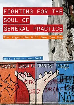 E-Book (epub) Fighting for the Soul of General Practice von Rupal Shah, Jens Foell