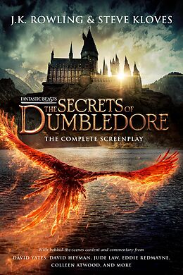 eBook (epub) Fantastic Beasts: The Secrets of Dumbledore - The Original Screenplay de J. K. Rowling, Steve Kloves