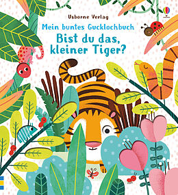 Reliure en carton Mein buntes Gucklochbuch: Bist du das, kleiner Tiger? de Sam Taplin