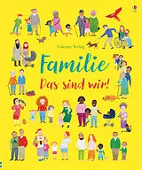 Fester Einband Familie - Das sind wir! von Felicity Brooks