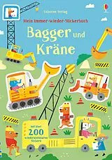 Kartonierter Einband Mein Immer-wieder-Stickerbuch: Bagger und Kräne von Hannah Watson