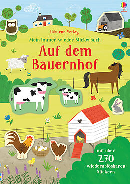 Kartonierter Einband Mein Immer-wieder-Stickerbuch: Auf dem Bauernhof von Jessica Greenwell