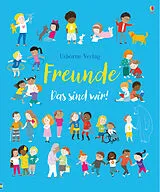 Fester Einband Freunde - Das sind wir! von Felicity Brooks