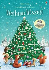 Kartonierter Einband Meine glitzernde Stickerwelt: Weihnachtszeit von Fiona Patchett