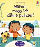 Fester Einband Warum muss ich Zähne putzen? von Katie Daynes