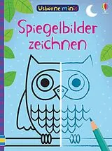 Kartonierter Einband Usborne Minis - Spiegelbilder zeichnen von Sam Smith
