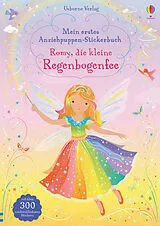 Kartonierter Einband Mein erstes Anziehpuppen-Stickerbuch: Romy, die kleine Regenbogenfee von Fiona Watt