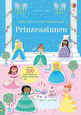 Kartonierter Einband Meine glitzernde Stickerwelt: Prinzessinnen von Kirsteen Robson