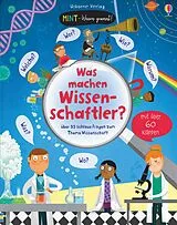 Fester Einband MINT - Wissen gewinnt! Was machen Wissenschaftler? von Katie Daynes