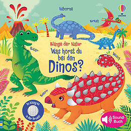 Fester Einband Klänge der Natur: Was hörst du bei den Dinos? von Sam Taplin