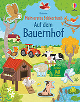 Kartonierter Einband Mein erstes Stickerbuch: Auf dem Bauernhof von Kristie Pickersgill