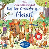 Fester Einband Mein Klassik-Klangbuch: Das Tier-Orchester spielt Mozart von Sam Taplin