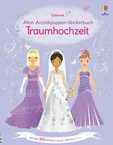 Kartonierter Einband (Kt) Mein Anziehpuppen-Stickerbuch: Traumhochzeit von Fiona Watt