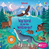 Fester Einband Klänge der Natur: Was hörst du bei den Wildtieren? von Sam Taplin