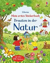 Kartonierter Einband Mein erstes Stickerbuch: Draußen in der Natur von Kate Nolan
