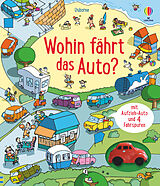 Pappband Wohin fährt das Auto? von Fiona Watt
