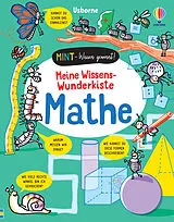 Kartonierter Einband MINT  Wissen gewinnt! Meine Wissens-Wunderkiste: Mathe von Katie Daynes
