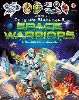 Kartonierter Einband Der große Stickerspaß: Space Warriors von Simon Tudhope