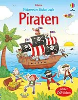 Kartonierter Einband Mein erstes Stickerbuch: Piraten von Sam Taplin