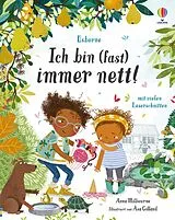 Fester Einband Ich bin (fast) immer nett! von Anna Milbourne