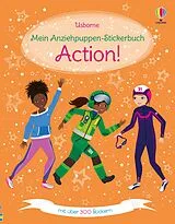 Kartonierter Einband Mein Anziehpuppen-Stickerbuch: Action! von Fiona Watt