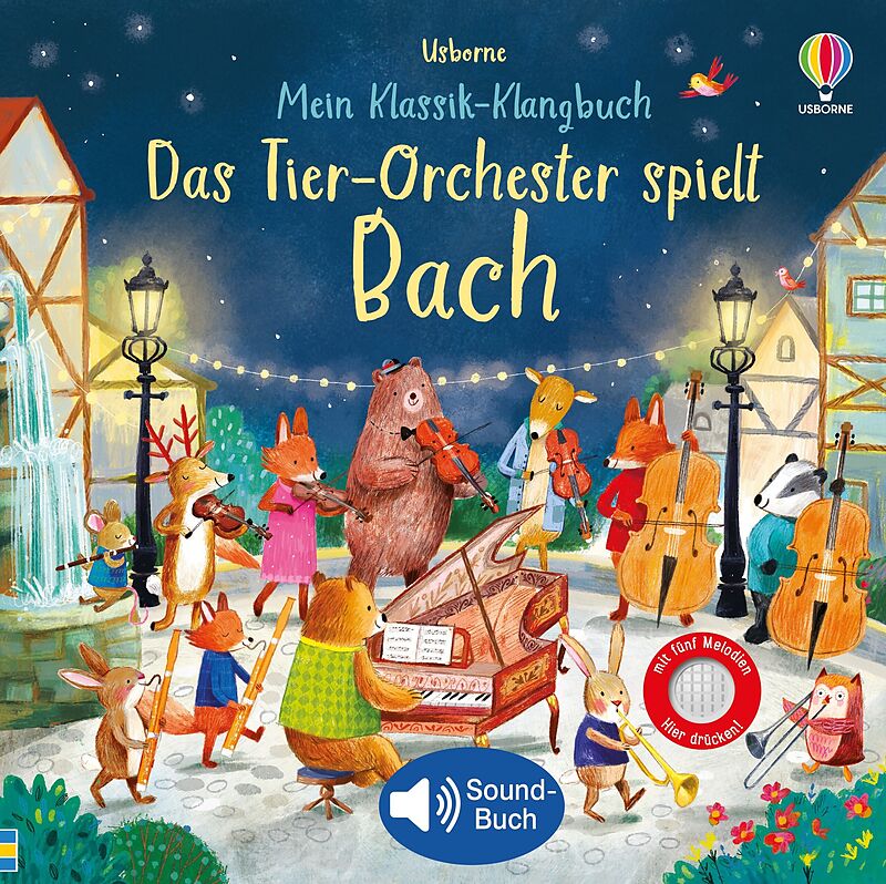 Mein Klassik-Klangbuch: Das Tier-Orchester spielt Bach