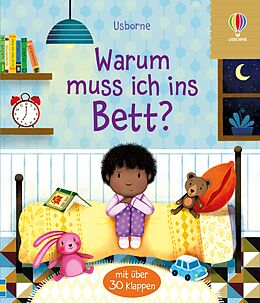 Fester Einband Warum muss ich ins Bett? von Katie Daynes