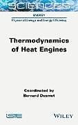 Fester Einband Thermodynamics of Heat Engines von Bernard Desmet