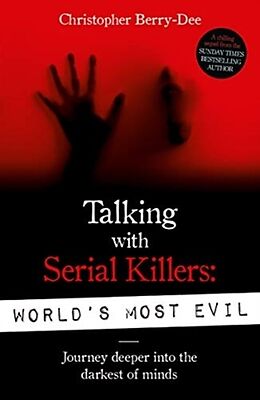 Kartonierter Einband Talking With Serial Killers von Christopher Berry-Dee