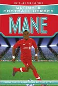 E-Book (epub) Mane (Ultimate Football Heroes) - Collect Them All! von Matt & Tom Oldfield, Ultimate Football Heroes