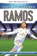 E-Book (epub) Ultimate Football Heroes: Ramos (Super Stoppers 7) von Matt & Tom Oldfield, Ultimate Football Heroes