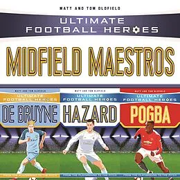 E-Book (epub) Ultimate Football Heroes Collection: Midfield Maestros von Matt Oldfield Ltd