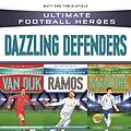 E-Book (epub) Ultimate Football Heroes Collection: Dazzling Defenders von Matt Oldfield Ltd