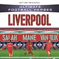 E-Book (epub) Ultimate Football Heroes Collection: Liverpool von Matt Oldfield Ltd