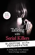 E-Book (epub) Talking with Serial Killers: Sleeping with Psychopaths von Christopher Berry-Dee