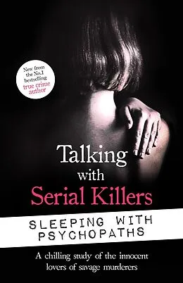 E-Book (epub) Talking with Serial Killers: Sleeping with Psychopaths von Christopher Berry-Dee