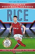 E-Book (epub) Ultimate Football Heroes: Rice (Midfield Generals 3) von Matt & Tom Oldfield, Ultimate Football Heroes