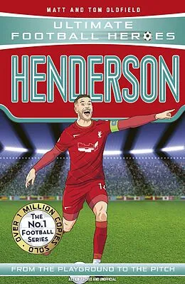 E-Book (epub) Henderson (Ultimate Football Heroes - The No.1 football series) von Matt & Tom Oldfield, Ultimate Football Heroes