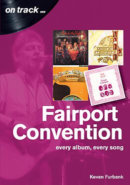 E-Book (epub) Fairport Convention On Track von Kevan Furbank