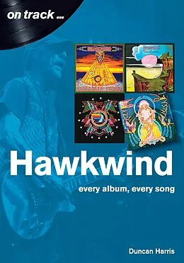 E-Book (epub) Hawkwind On Track von Duncan Harris