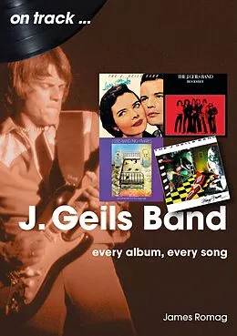 E-Book (epub) J. Geils Band von James Romag