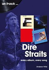 eBook (epub) Dire Straits on Track de Andrew Wild