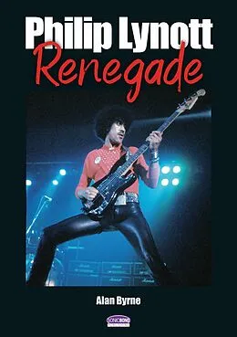 E-Book (epub) Philip Lynott Renegade von Alan Byrne